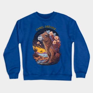 CAMEL DREAMS Crewneck Sweatshirt